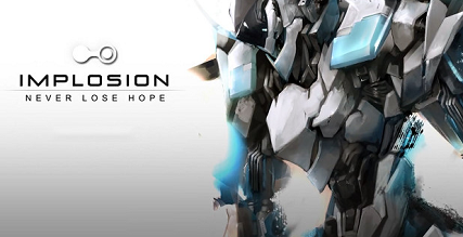 Implosion: Never Lose Hope 