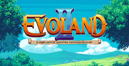 Evoland Sale